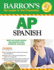 Barron's Ap Spanish [With 4 Cds]