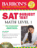 Barron's Sat Subject Test Math Level 1