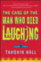 The Case of the Man Who Died Laughing From the Files of Vish Puri, Most Private Investigator Vish Puri Mysteries Paperback