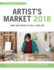 Artist's Market 2018: How and Where to Sell Your Art (2018)