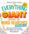 The Everything Giant Book of Word Searches: More Than 300 New Puzzles for the Biggest Word Search Fans: Vol 3