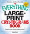The Everything Large-Print Cryptograms Book: Easy-to-Read, Fun-to-Solve Puzzles