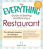 The Everything Guide to Starting and Running a Restaurant: the Ultimate Resource for Starting a Successful Restaurant!