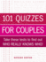 101 Quizzes for Couples Take These Tests to Find Out Who Really Knows Who