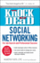 Knock 'Em Dead Social Networking: for Job Search and Professional Success