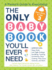 The Only Baby Book You'Ll Ever Need: a Parent's Guide to Everything!