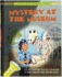 Mystery at the Museum (a Nightlight Detective Book) (Nightlight Detective Books)