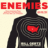 Enemies: How America's Foes Steal Our Vital Secrets-and How We Let It Happen