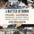 A Matter of Honor: Pearl Harbor: Betrayal, Blame, and a Family's Quest for Justice