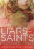 Liars and Saints: a Novel