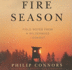 Fire Season: Field Notes From a Wilderness Lookout (Library Edition) (Audio Cd)