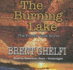 The Burning Lake ('Volk' Series, Book 4)(Library Edition)