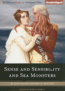 Sense and Sensibility and Sea Monsters: the Classic Regency Romance-Now With Squishy, Slimy, Tentacled Menace!