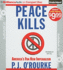 Peace Kills: America's Fun New Imperialism