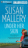 Under Her Skin (Lone Star Sisters Series)