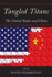 Tangled Titans: the United States and China