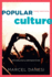 Popular Culture: Introductory Perspectives