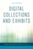 Digital Collections & Exhibits Format: Hardcover