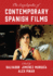 The Encyclopedia of Contemporary Spanish Films