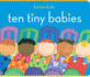 Ten Tiny Babies (Classic Board Books)