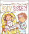 You'Re Getting a Baby Sister! [ You'Re Getting a Baby Sister! ] By Higginson, Sheila Sweeny (Author) Feb-07-2012 [ Hardcover ]