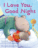 I Love You, Good Night: Lap Edition