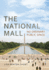 The National Mall: No Ordinary Public Space