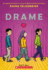 Drame = Drama