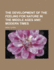 The Development of the Feeling for Nature in the Middle Ages and Modern Times 1