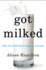 Got Milked?