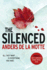 The Silenced: a Novel