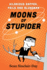 Moons of Stupider Format: Paperback