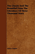 The Classic and the Beautiful From the Literature of Three Thousand Years, Vols. 5 & 6