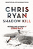 Shadow Kill: a Strikeback Novel (2)
