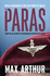 Paras: From the Falklands to Afghanistan in Their Own Words