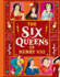 The Six Queens of Henry VIII