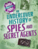 An Undercover History of Spies and Secret Agents (Blast Through the Past)