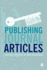 Publishing Journal Articles (Success in Research)