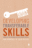 Developing Transferable Skills: Enhancing Your Research and Employment Potential (Success in Research)