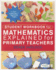 Student Workbook for Mathematics Explained for Primary Teachers