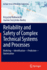 Reliability and Safety of Complex Technical Systems and Processes: Modeling - Identification - Prediction - Optimization