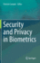 Security and Privacy in Biometrics