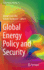 Global Energy Policy and Security