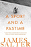 A Sport and a Pastime
