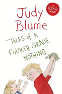 Tales of a Fourth Grade Nothing (Fudge)