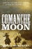 Comanche Moon (Lonesome Dove, 2)