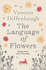 The Language of Flowers [Paperback] Vanessa Diffenbaugh
