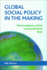 Global Social Policy in the Making: the Foundations of the Social Protection Floor