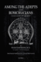 Among the Adepts and RosicrucianS