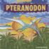 Pteranodon (Dinosaurs Ruled! )